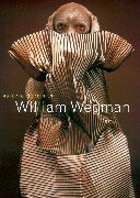 Modephotographien. Mit Texten von William Wegman und Ingrid Sischy. [Aus dem Engl. von Marion Kag...