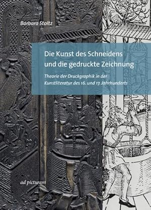 Seller image for Die Kunst des Schneidens und die gedruckte Zeichnung for sale by unifachbuch e.K.