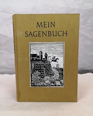 Mein Sagenbuch. Illustrationen von Paul Ernst Rattelmüller.