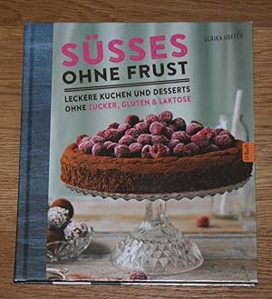 Bild des Verkufers fr Ses ohne Frust. Leckere Kuchen und Desserts ohne Zucker, Gluten & Laktose. zum Verkauf von Antiquariat Gallenberger