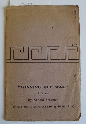 "Winning the War" | A Play