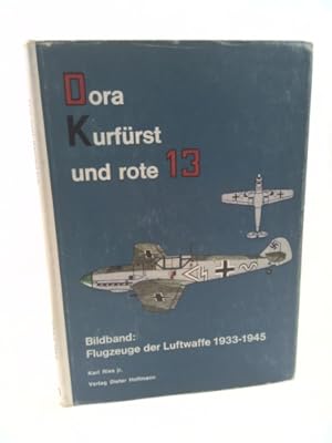 Bild des Verkufers fr Dora Kurfurst und rote 13 Band 1 zum Verkauf von ThriftBooksVintage