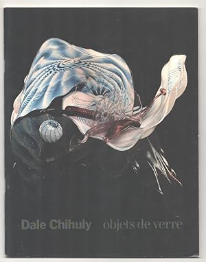 Bild des Verkufers fr Dale Chihuly: objets de verre zum Verkauf von Jeff Hirsch Books, ABAA