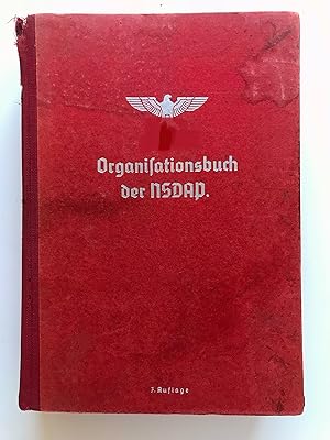 Bild des Verkufers fr Organisationsbuch der NSDAP, Herausgeber: Der Reichsorganisationsleiter der NSDAP, zum Verkauf von Antiquariat Im Baldreit