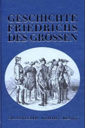 Bild des Verkufers fr Geschichte Friedrichs des Grossen zum Verkauf von antiquariat rotschildt, Per Jendryschik