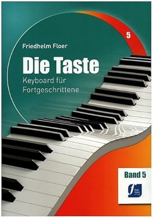 Bild des Verkufers fr Die Taste Band 5Keyboard fr Fortgeschrittene zum Verkauf von Smartbuy