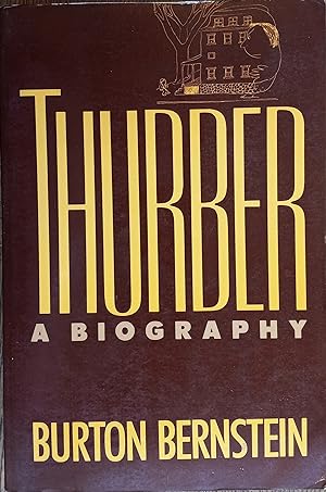 Bild des Verkufers fr Thurber: A Biography zum Verkauf von The Book House, Inc.  - St. Louis