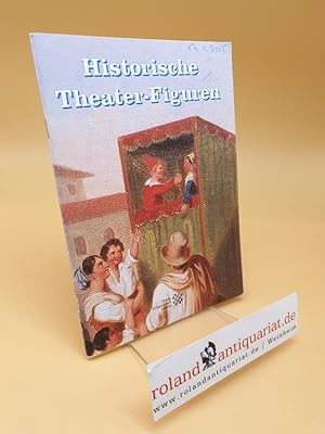 Bild des Verkufers fr Historische Theater-Figuren ; Museum fr Puppentheater Lbeck zum Verkauf von Roland Antiquariat UG haftungsbeschrnkt