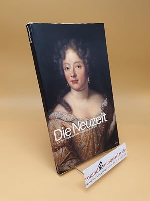 Image du vendeur pour Die Neuzeit ; [Speyer, Historisches Museum der Pfalz] mis en vente par Roland Antiquariat UG haftungsbeschrnkt