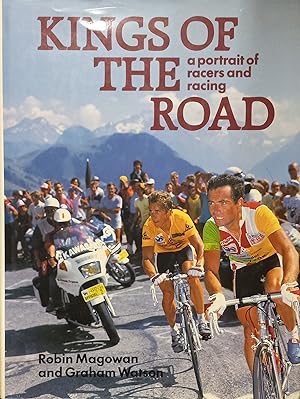 Kings of the Road; A Portrait of Racers and Racing