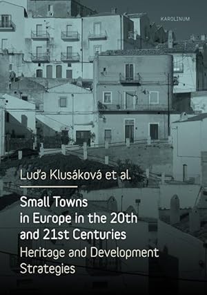 Bild des Verkufers fr Klusakova, L: Small Towns in Europe in the 20th and 21st Cen zum Verkauf von moluna