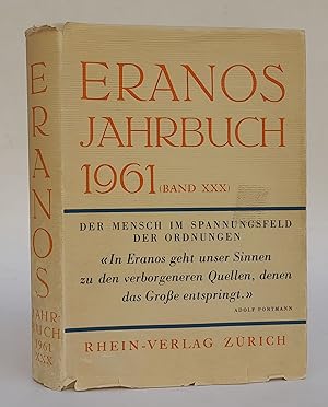 Immagine del venditore per ERANOS-Jahrbuch 1961. Bd. 30: Der Mensch im Spannungsfeld der Ordnungen. venduto da Der Buchfreund