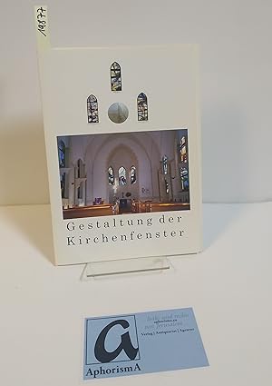 Seller image for Gestaltung der Kirchenfenster. for sale by AphorismA gGmbH