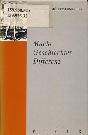 Bild des Verkufers fr Macht, Geschlechter, Differenz Beitrge zur Archologie der Macht im Verhltnis der Geschlechter zum Verkauf von avelibro OHG