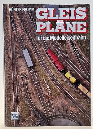 Seller image for Gleisplne fr die Modelleisenbahn. for sale by Der Buchfreund