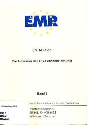 Seller image for EMR-Dialog Die Revision der EG-Fernsehrichtlinie for sale by avelibro OHG