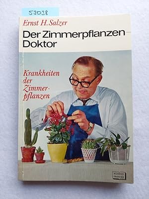 Seller image for Der Zimmerpflanzen-Doktor : Krankheiten d. Zimmerpflanzen / Ernst H. Salzer. [Zeichn. von Rudi Eder u.a.] Sammlung Erlebte Biologie for sale by Versandantiquariat Claudia Graf