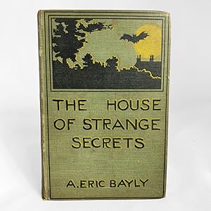 Imagen del vendedor de The House of Strange Secrets a la venta por Lycanthia Rare Books