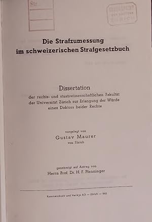 Imagen del vendedor de Die Strafzumessung im schweizerischen Strafgesetzbuch. a la venta por Antiquariat Bookfarm