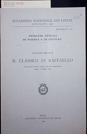 Bild des Verkufers fr IL CLASSICO IN RAFFAELLO. Quaderno N. 132 zum Verkauf von Antiquariat Bookfarm