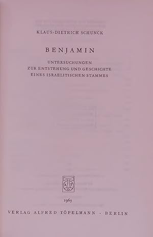 Seller image for BENJAMIN. UNTERSUCHUNGEN ZUR ENTSTEHUNG UND GESCHICHTE EINES ISRAELITISCHEN STAMMES for sale by Antiquariat Bookfarm