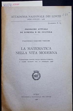 Immagine del venditore per La Matematica Nella Vita Moderna. Quaderno N. 83 venduto da Antiquariat Bookfarm