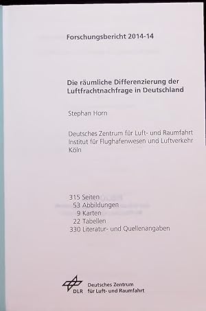 Seller image for Die rumliche Differenzierung der Luftfrachtnachfrage in Deutschland. Forschungsbericht 2014-14 for sale by Antiquariat Bookfarm