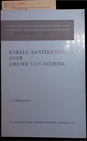 Bild des Verkufers fr ENKELE AANTEKENINGEN OVER LIEUWE VAN AITZEMA. NIEUWE REEKS, DEEL 23, No. 15 zum Verkauf von Antiquariat Bookfarm