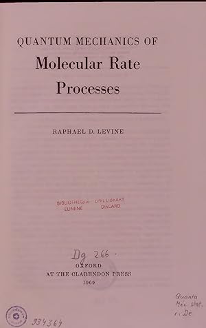 Image du vendeur pour Quantum Mechanics of Molecular Rate Processes. mis en vente par Antiquariat Bookfarm