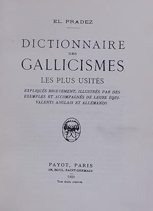 Seller image for DICTIONNAIRE DES GALLICISMES. LES PLUS USITS for sale by Antiquariat Bookfarm