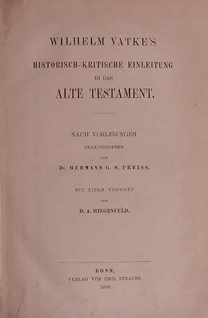 Seller image for Wilhelm Vatke's Historisch-Kritische Einleitung in das Alte Testament. for sale by Antiquariat Bookfarm