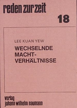 Imagen del vendedor de WECHSELNDE MACHTVERHALTNISSE. reden zur zeit 18 a la venta por Antiquariat Bookfarm