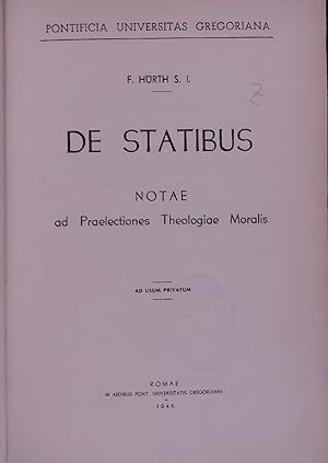Bild des Verkufers fr DE STATIBUS. NOTAE ad Praelectiones Theologiae Moralis. zum Verkauf von Antiquariat Bookfarm