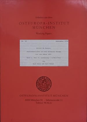 Bild des Verkufers fr Alieni de Russia. Russlandberichte von den altesten Zeiten bis zum Jahre 1855. Band 2. Teil 2, Lieferung 1 (1761-1765). OSTEUROPA-INSTITUT MUNCHEN, WORKING PAPERS, NR. 48, SEPTEMBER 1978 zum Verkauf von Antiquariat Bookfarm