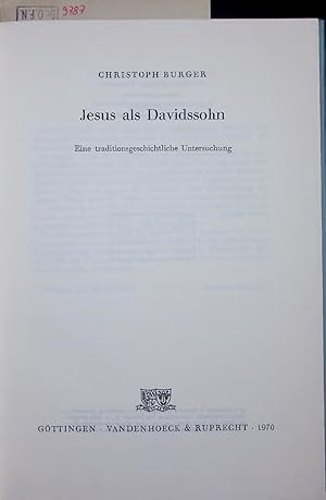 Bild des Verkufers fr Jesus als Davidssohn. Eine traditionsgeschichtliche Untersuchung zum Verkauf von Antiquariat Bookfarm