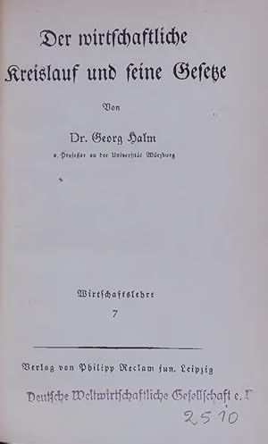 Bild des Verk�ufers f�r Der wirtschaftliche Kreislauf und seine Gesetze. zum Verkauf von Antiquariat Bookfarm