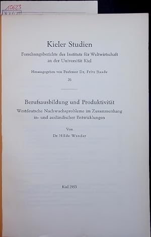 Immagine del venditore per Berufsausbildung und Produktivit�t. Westdeutsche Nachwuchsprobleme im Zusammenhang in- und ausl�ndischer Entwicklungen. venduto da Antiquariat Bookfarm