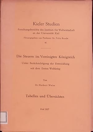 Seller image for Die Steuern im Vereinigten K�nigreich. Unter Ber�cksichtigung der Entwicklung seit dem Ersten Weltkrieg. for sale by Antiquariat Bookfarm