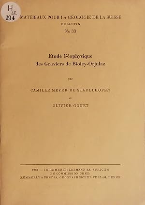 Seller image for Etude Gophysique des Graviers de Bioley-Orjulaz. Materiaux Pour la Geologie de la Suisse No. 33 for sale by Antiquariat Bookfarm