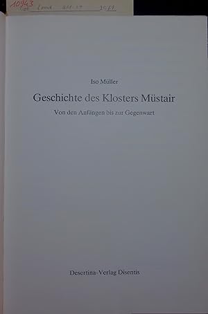 Bild des Verkufers fr Geschichte des Klosters Mstair. Von den Anfngen bis zur Gegenwart zum Verkauf von Antiquariat Bookfarm