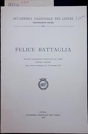 Bild des Verkufers fr Felice Battaglia. 111 zum Verkauf von Antiquariat Bookfarm