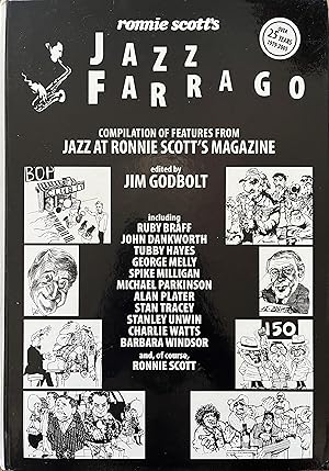 Imagen del vendedor de Ronnie Scott's Jazz Farrago: A Motley Assortment of Characters, Happenings and History on the Modern Jazz Scene a la venta por Object Relations, IOBA