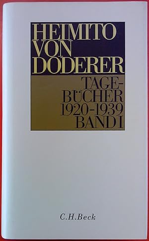 Bild des Verkufers fr Heimito von Doderer. Tagebcher 1920 - 1939: Band I 1920 - 1934 zum Verkauf von biblion2