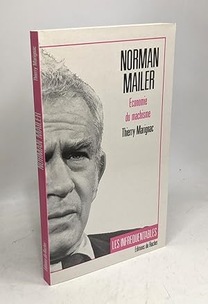 Image du vendeur pour Norman Mailer: conomie du machisme mis en vente par crealivres