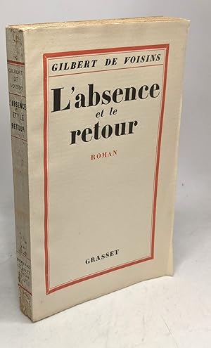 Seller image for L'absence et le retour for sale by crealivres