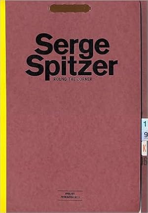 Serge Spitzer: Round the Corner (English)