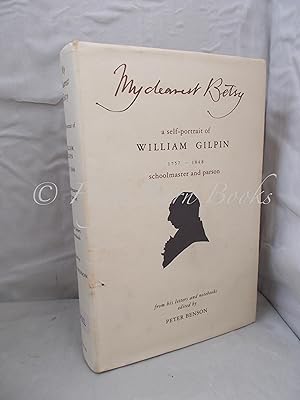 Image du vendeur pour My Dearest Betsy: A Self-portrait of William Gilpin, 1757-1848 mis en vente par High Barn Books