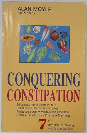 Imagen del vendedor de Conquering Constipation a la venta por PsychoBabel & Skoob Books