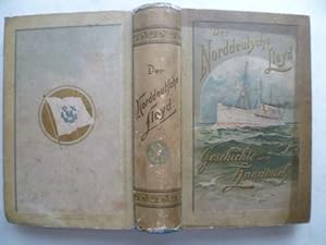 Bild des Verkufers fr Der Norddeutsche Lloyd. Geschichte und Handbuch. zum Verkauf von Ostritzer Antiquariat