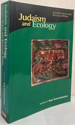 Seller image for Judaism and Ecology. Created World and Revealed World for sale by Erik Oskarsson Antikvariat